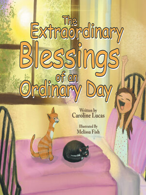 cover image of The Extraordinary Blessings of an Ordinary Day
